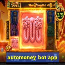 automoney bot app